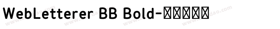 WebLetterer BB Bold字体转换